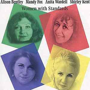 Alison Bentley / Mandy Fox / Anita Wardell / Shirley Kent - Women With Standards FLAC