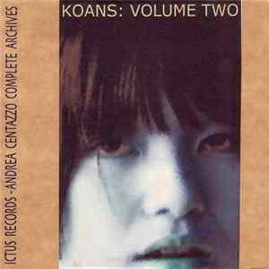 David Moss, Alex Cline, Andrea Centazzo - Koans: Volume Two FLAC