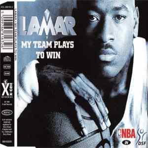 Lamar - My Team Plays To Win FLAC