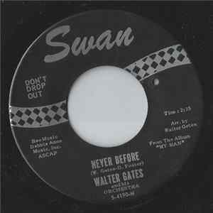 Walter Gates And His Orchestra - Never Before FLAC