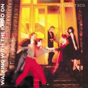 Automatics - Walking With The Radio On FLAC