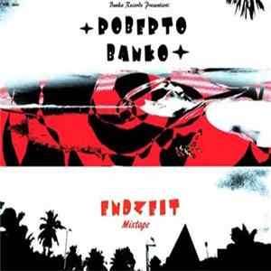 Roberto Banko - Endzeit Mixtape FLAC