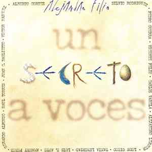 Alejandro Filio - Un Secreto A Voces FLAC