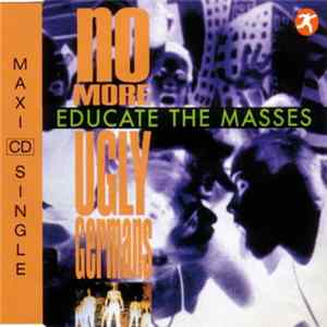 Various - No More Ugly Germans - Educate The Masses FLAC