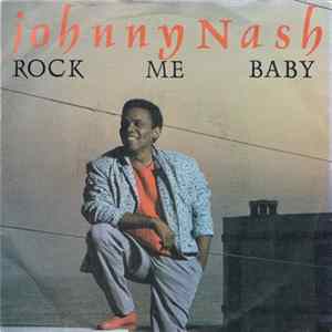 Johnny Nash - Rock Me Baby FLAC