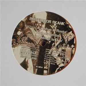 Professor Skank - What Is Rasta / What Is Dub FLAC