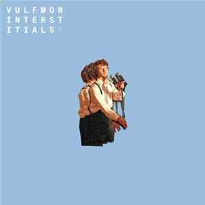 Vulfmon - Interstitials I FLAC