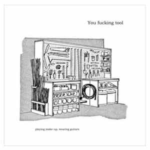 You Fucking Tool - Playing Make-Up, Wearing Guitars FLAC