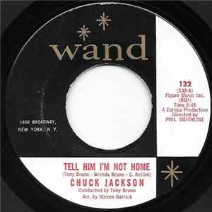 Chuck Jackson - Tell Him I'm Not Home / Lonely Am I FLAC