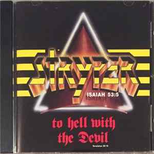 Stryper - To Hell With The Devil FLAC