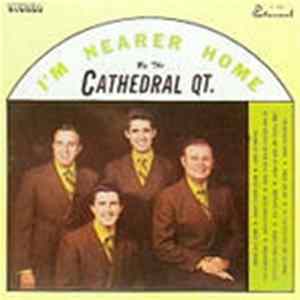 The Cathedral Qt. - I'm Nearer Home FLAC
