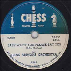 Gene Ammons Orchestra - Baby Won't You Please Say Yes / Happiness Is Just A Thing Called Joe FLAC