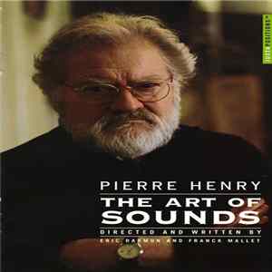 Pierre Henry - The Art Of Sounds FLAC