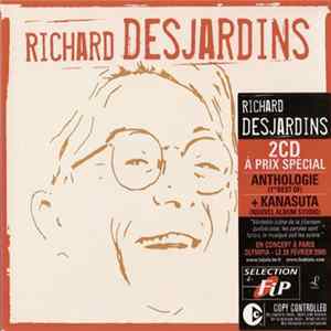 Richard Desjardins - Kanasuta / Anthologie FLAC