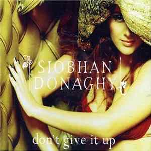 Siobhan Donaghy - Don't Give It Up FLAC