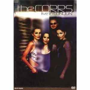The Corrs - Live In London FLAC