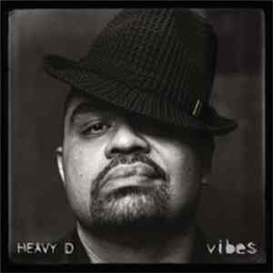 Heavy D - Vibes FLAC