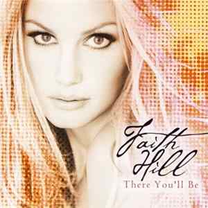 Faith Hill - There You'll Be FLAC