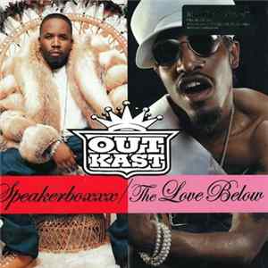 OutKast - Speakerboxxx / The Love Below FLAC