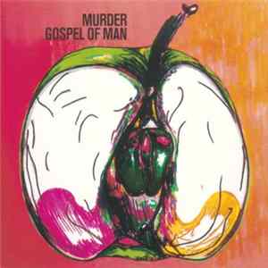 Murder - Gospel Of Man FLAC
