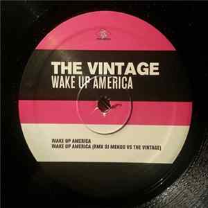 The Vintage - Wake Up America FLAC
