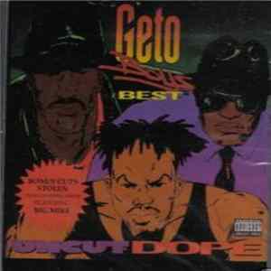 Geto Boys - Uncut Dope: Geto Boys' Best FLAC