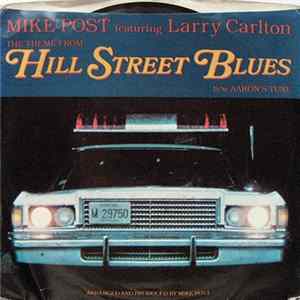 Mike Post Featuring Larry Carlton - The Theme From Hill Street Blues FLAC