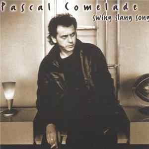 Pascal Comelade - Swing Slang Song FLAC