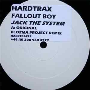 Fallout Boy - Jack The System FLAC