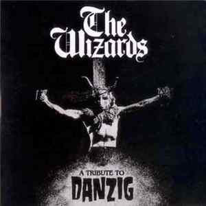 The Wizards - A Tribute To Danzig FLAC