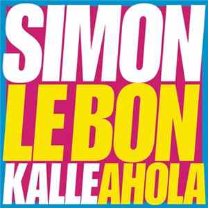 Kalle Ahola - Simon Le Bon FLAC