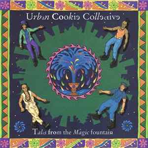 Urban Cookie Collective - Tales From The Magic Fountain FLAC