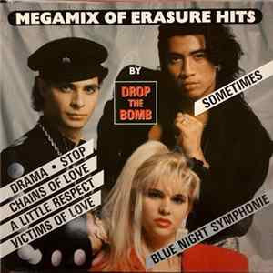 Drop The Bomb - Megamix Of Erasure Hits FLAC