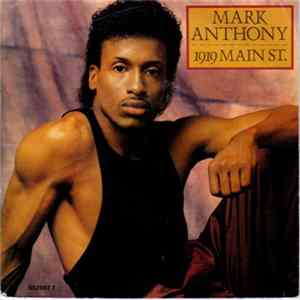 Mark Anthony - 1919 Main St. FLAC