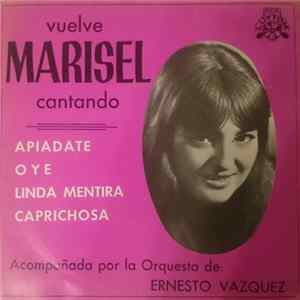 Marisel Acompañada por la Orquesta Ernesto Vázquez - Vuelve Marisel Cantando FLAC