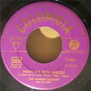 Das Hansen-Quartett - Wenn Ich Dich Verliere / Wenn Daheim Die Linden Blühn FLAC