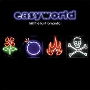Easyworld - Kill The Last Romantic FLAC