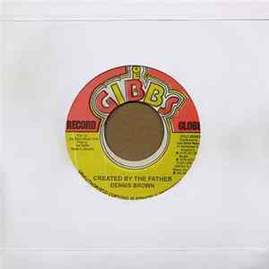 Dennis Brown - Created By The Father FLAC