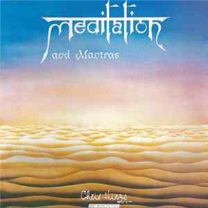 Chris Hinze - Meditation And Mantras FLAC