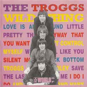 The Troggs - The World Of The Troggs FLAC