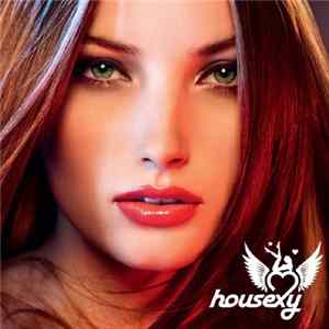 Various - Housexy 2009 FLAC