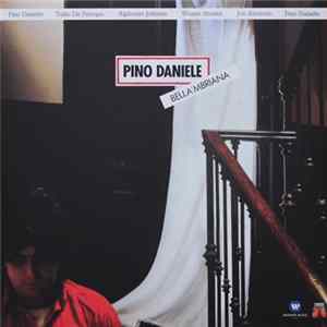 Pino Daniele - Bella 'Mbriana FLAC