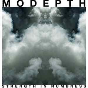 Modepth - Strength In Numbness FLAC