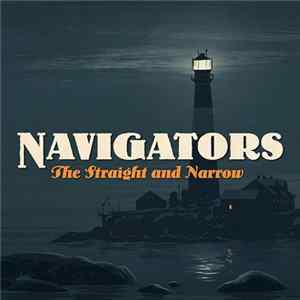 Navigators - The Straight And Narrow FLAC
