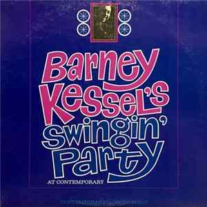 Barney Kessel - Barney Kessel's Swingin' Party At Contemporary FLAC