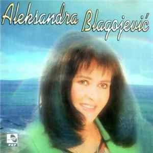Aleksandra Blagojević - Luda Glavo FLAC