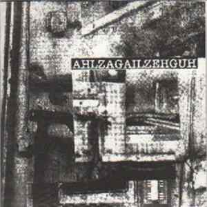 Ahlzagailzehguh - Tactile Agnosia FLAC
