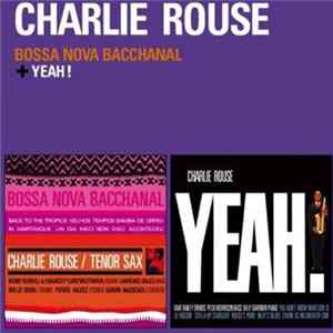Charlie Rouse - Bossa Nova Bacchanal / Yeah! FLAC