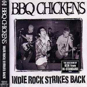 BBQ Chickens - Indie Rock Strikes Back FLAC