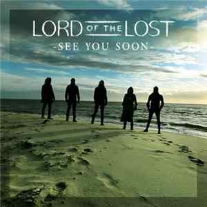 Lord Of The Lost - See You Soon FLAC